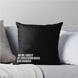 Ask me About my Obsession with Ram Charan Throw Pillow becomes:
 
Ask me about Ram Charan throw pillow