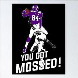 Randy Moss vs Charles Woodson You Got Mossed Poster