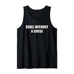 Rebel Without Cause Tank Top