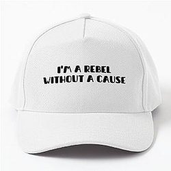 I am a rebel without cause Baseball Cap