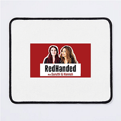 RedHanded is very engaging Red Handed Mouse Pads