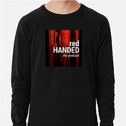 RedHanded hosted by women Red Handed Sweatshirts