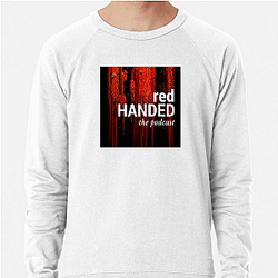 RedHanded hosted by women Red Handed Sweatshirts
