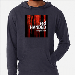 RedHanded hosted by women Red Handed Hoodies