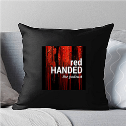 RedHanded hosted by women Red Handed Pillows Cover