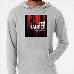 RedHanded hosted by women Red Handed Hoodies