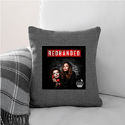 RedHanded is a podcast Red Handed Pillows Cover