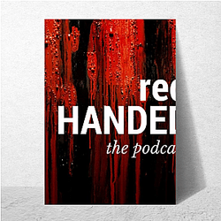 RedHanded hosted by women Red Handed Posters