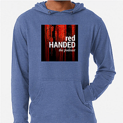 RedHanded hosted by women Red Handed Hoodies