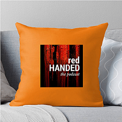 RedHanded hosted by women Red Handed Pillows Cover