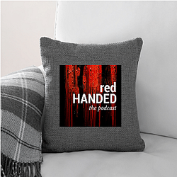 RedHanded hosted by women Red Handed Pillows Cover