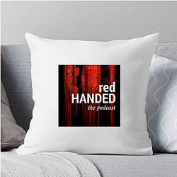 RedHanded hosted by women Red Handed Pillows Cover