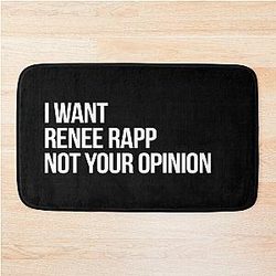 I Want Renee Rapp Not Your Opinion Bath Mats