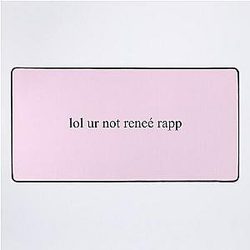 Ur Not Renee Rapp Desk Mat