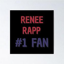 Renee Rapp fan poster