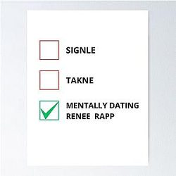 Mentally Dating Renee Rapp