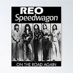 Art Reo Speedwagon Poster