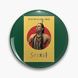Spirit Reservation Dogs Pin
