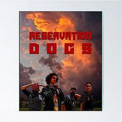 Reservation Dogs Poster