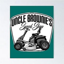 Uncle Brownies Speed Shop Poster