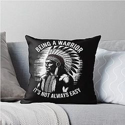 Reservation Dogs Spirit Being a Warrior Not Easy Throw Pillow