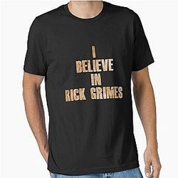 I Believe in Rick Grimes Essential T-Shirt