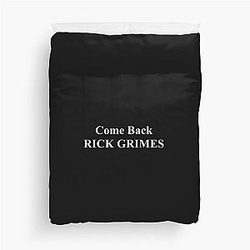 Come Back Rick Grimes White Duvet Cover