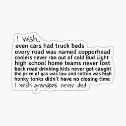 I wish Grandpas Never Died - Riley Green Sticker