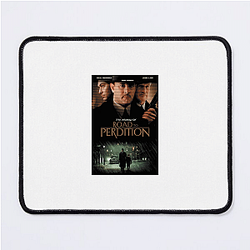 Road to Perdition is a crime drama film Road To Perdition Mouse Pads