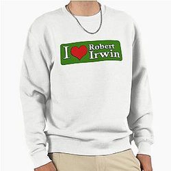 I Love Robert Irwin Pullover Sweatshirt