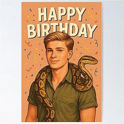Robert Irwin Happy Birthday Celebration with Snake Poster