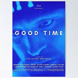 GOOD TIME ROBERT PATTINSON A24 POSTER