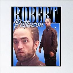 Robert Pattinson Meme Poster