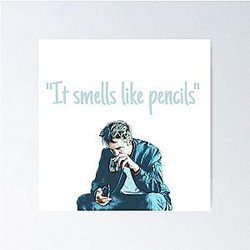It smells like Pencils - Robert Pattinson Poster