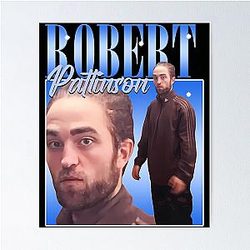 Robert Pattinson Meme Poster