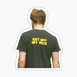 Robert Pattinson Get Off My Sticker