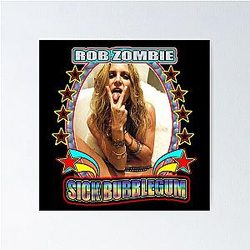 Rob Zombie bubblegum Poster