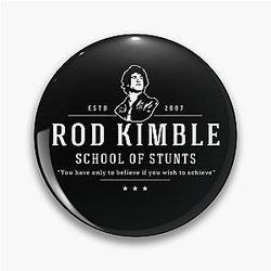 Rod Kimble School of Stunts - Established 2007 Pin