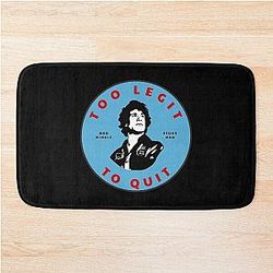 Too Legit to Quit - Rod Kimble Stuntman Bath Mat