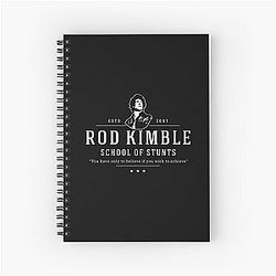 Rod Kimble School of Stunts Spiral Notebook Established 2007