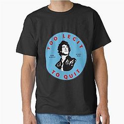 Too legit to quit Rod Kimble Stuntman Classic T-Shirt