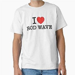 I Love Rod Wave T-Shirt