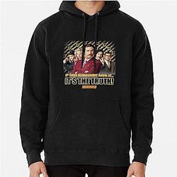 Anchorman If Ron Burgundy Says It Pullover Hoodie