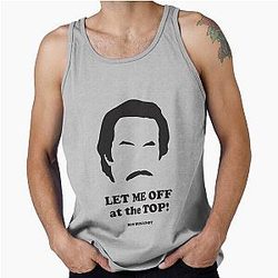 Ron Burgundy - Let me off at the Top