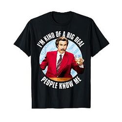 Ron Burgundy Kind of a Big Deal T-Shirt