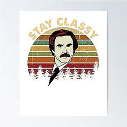 Ron Burgundy Stay Classy Vintage Anchorman Poster