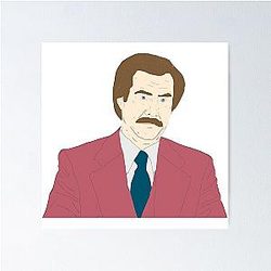 Ron Burgundy Poster