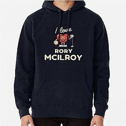 I love Rory McIlroy Pullover Hoodie