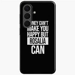 Rosalia Name Money Can't Make You Happy But Rosalia Can Gift For Rosalia Samsung Galaxy Case