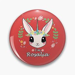 I'm Rosalia Unicorn Bunny Pin